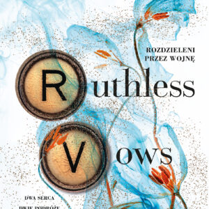 Tytuł: Ruthless Vows. Rozdzieleni przez wojnę
Autor: Rebecca Ross
Wydawnictwo: You&YA
Formaty: EPUB, MOBI