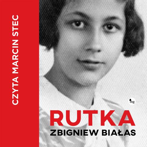 Tytuł: Rutka
Autor: Zbigniew Białas
Wydawnictwo: MG
Formaty: MP3