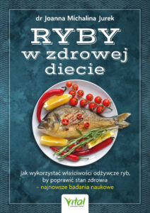 Ryby w zdrowej diecie. Jak wykorzystać właściwości odżywcze ryb, by poprawić stan zdrowia – najnowsze badania naukowe — okładka e-booka