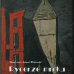Tytuł: Rycerze mroku. Powieść sensacyjna
Autor: Stanisław Antoni Wotowski
Wydawnictwo: Armoryka
Formaty: MOBI, EPUB