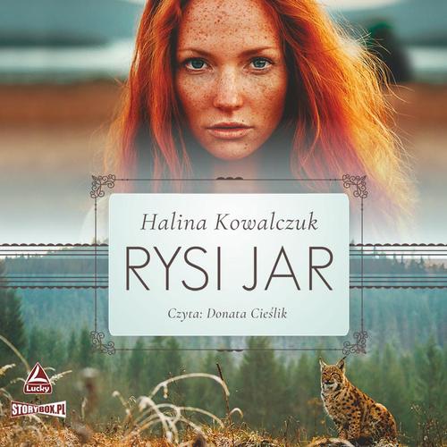 Tytuł: Rysi jar
Autor: Halina Kowalczuk
Wydawnictwo: Storybox
Formaty: MP3