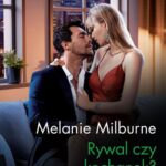 Tytuł: Rywal czy kochanek?
Autor: Melanie Milburne
Wydawnictwo: Harlequin
Formaty: EPUB, MOBI