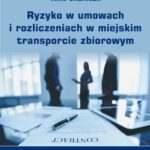 Ryzyko w umowach i rozliczeniach w miejskim transporcie zbiorowym — okładka e-booka