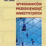 Tytuł: Ryzyko wykonawców przedsięwzięć inwestycyjnych
Autor: Piotr Tworek
Wydawnictwo: Wydawnictwo Uniwersytetu Ekonomicznego w Katowicach
Formaty: PDF