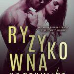 Tytuł: Ryzykowna rozgrywka
Autor: Anett Lievre
Wydawnictwo: WasPos
Formaty: EPUB, MOBI
