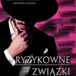 Tytuł: Ryzykowne związki
Autor: Małgorzata Kasprzyk
Wydawnictwo: WasPos
Formaty: MOBI, EPUB