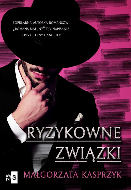 Tytuł: Ryzykowne związki
Autor: Małgorzata Kasprzyk
Wydawnictwo: WasPos
Formaty: MOBI, EPUB