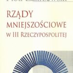 Rządy mniejszościowe w III Rzeczypospolitej — okładka e-booka