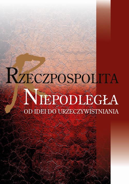 Tytuł: Rzeczpospolita niepodległa
Autor:
Wydawnictwo: Uniwersytet Pomorski w Słupsku
Formaty: PDF