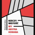 Rzeczywistość wyabstrahowana oraz inne szkice z dziejów obrazu i teorii sztuki — okładka e-booka