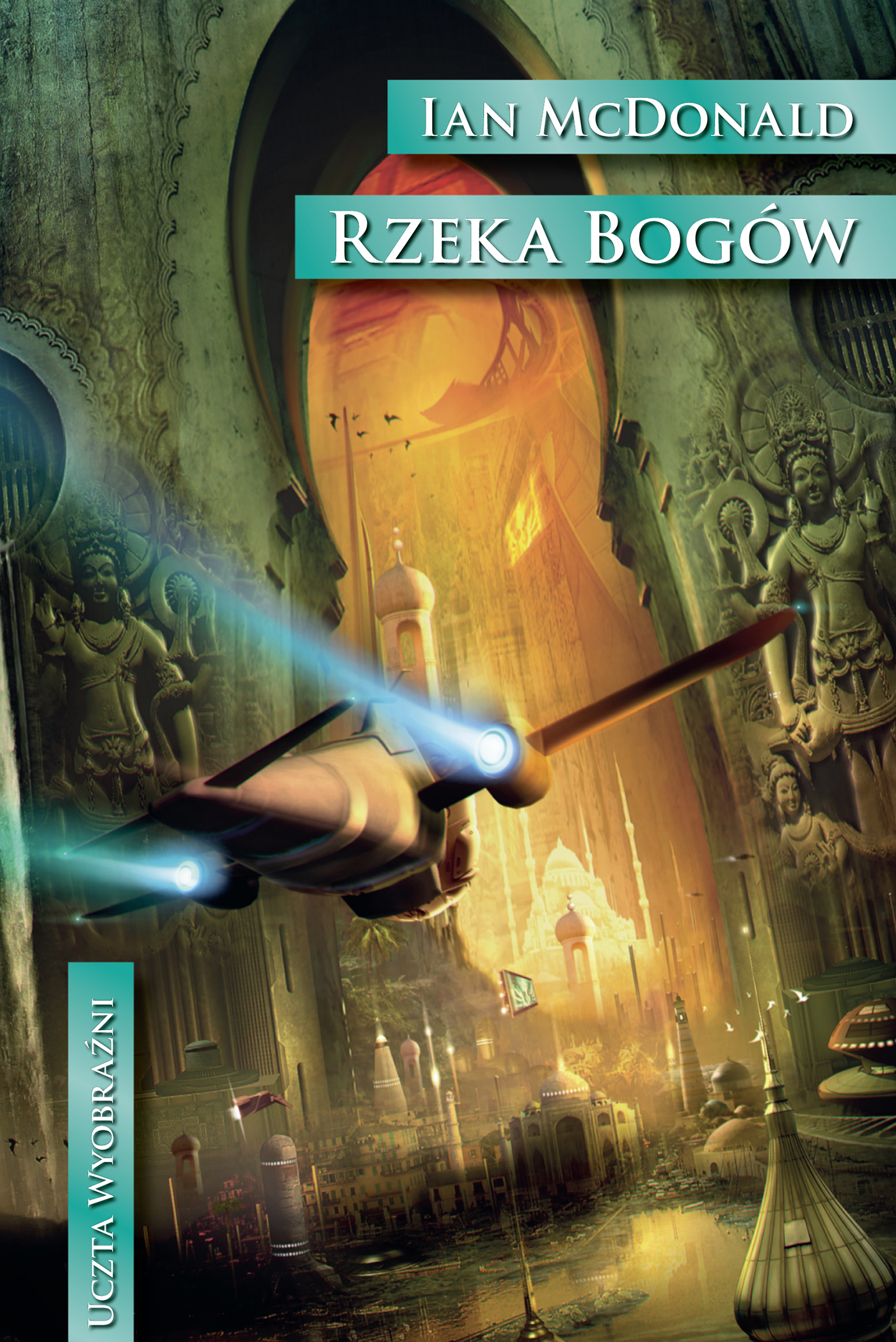 Tytuł: Rzeka Bogów
Autor: Ian McDonald
Wydawnictwo: MAG
Formaty: EPUB, MOBI