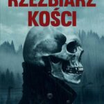 Tytuł: Rzeźbiarz kości. Cienie w mroku
Autor: Wojciech Kulawski
Wydawnictwo: Alegoria
Formaty: MOBI, EPUB