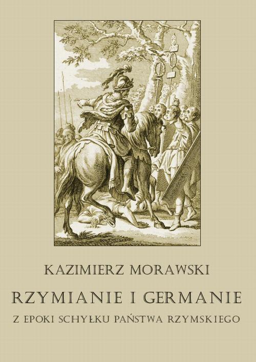 Rzymianie i Germanie z epoki schyłku państwa rzymskiego — okładka e-booka