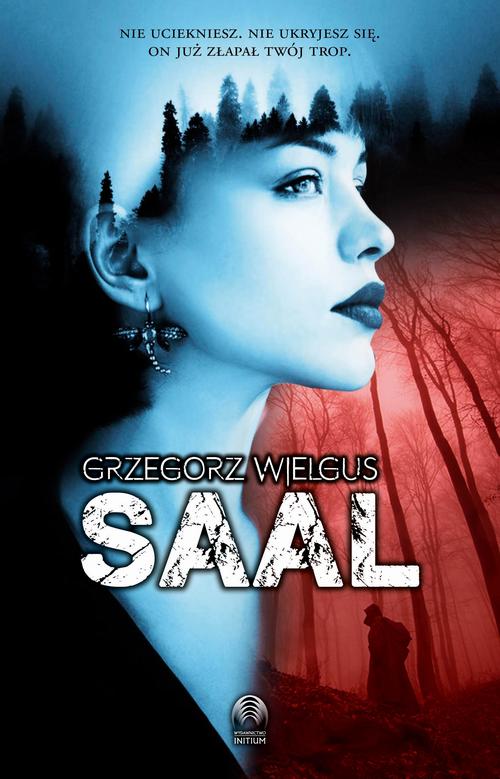 Tytuł: Saal
Autor: Grzegorz Wielgus
Wydawnictwo: Initium
Formaty: MOBI, EPUB