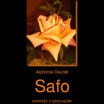 Tytuł: Safo. Powieść z obyczajów paryskich.
Autor: Alphonse Daudet
Wydawnictwo: Armoryka
Formaty: EPUB, MOBI