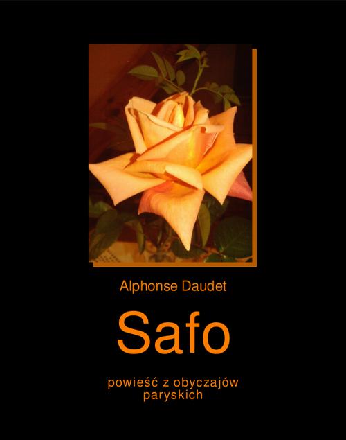 Tytuł: Safo. Powieść z obyczajów paryskich.
Autor: Alphonse Daudet
Wydawnictwo: Armoryka
Formaty: EPUB, MOBI