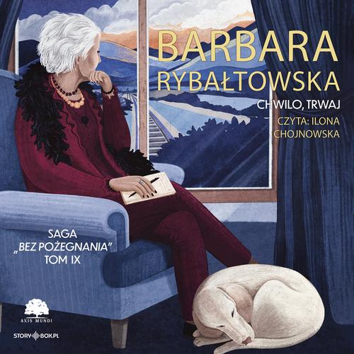 Tytuł: Saga BEZ POŻEGNANIA. Tom 9. Chwilo, trwaj
Autor: Barbara Rybałtowska
Wydawnictwo: Storybox
Formaty: MP3