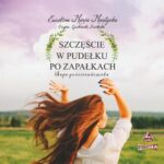 Tytuł: Saga gościeradowska. Tom 1. Szczęście w pudełku po zapałkach
Autor: Ewelina Maria Mantycka
Wydawnictwo: Storybox
Formaty: MP3