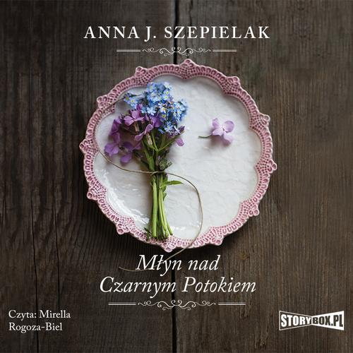 Tytuł: Saga małopolska. Tom 1. Młyn nad Czarnym Potokiem
Autor: Anna J. Szepielak
Wydawnictwo: Storybox
Formaty: MP3