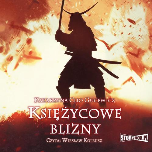 Saga o Date Masamune. Tom 1. Księżycowe blizny — okładka audiobooka