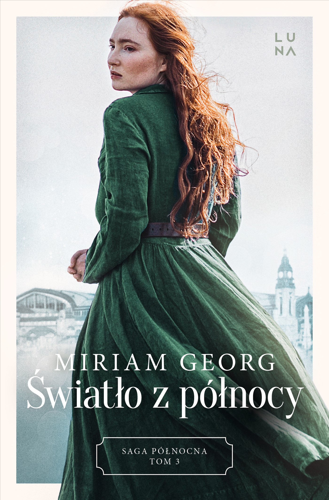 Tytuł: Saga północna (#3). Światło z północy. Saga Północna Tom 3
Autor: Miriam Georg
Wydawnictwo: Wydawnictwo Luna
Formaty: EPUB, MOBI