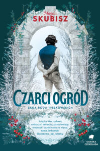 Saga Rodu Tyszkowskich (#2). Czarci ogród. Saga rodu Tyszkowskich. Tom 2 — okładka e-booka