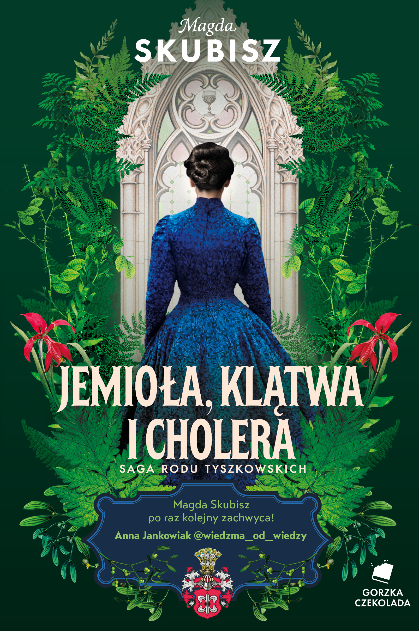 Tytuł: Saga Rodu Tyszkowskich (#3). Jemioła, klątwa i cholera. Saga rodu Tyszkowskich. Tom 3
Autor: Magda Skubisz
Wydawnictwo: Gorzka Czekolada
Formaty: EPUB, MOBI