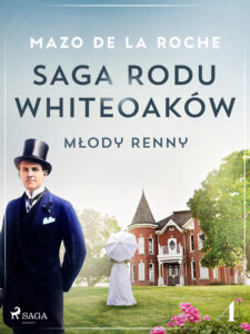 Saga rodu Whiteoaków 4 - Młody Renny — okładka e-booka
