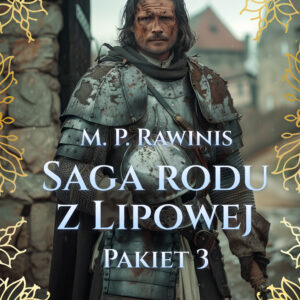 Saga rodu z Lipowej: Pakiet 3 (#3) — okładka