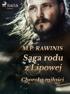 Saga rodu z Lipowej. Saga rodu z Lipowej 23: Choroba miłości — okładka e-booka