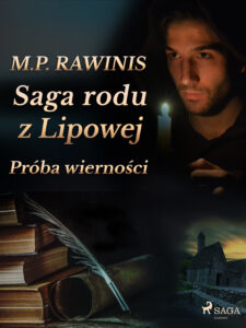 Saga rodu z Lipowej. Saga rodu z Lipowej 31: Próba wierności — okładka e-booka