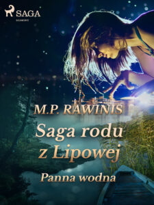 Saga rodu z Lipowej. Saga rodu z Lipowej 32: Panna wodna — okładka e-booka