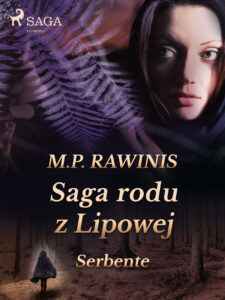 Saga rodu z Lipowej. Saga rodu z Lipowej 36: Serbente — okładka e-booka