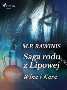 Saga rodu z Lipowej. Saga rodu z Lipowej 8: Wina i kara — okładka e-booka