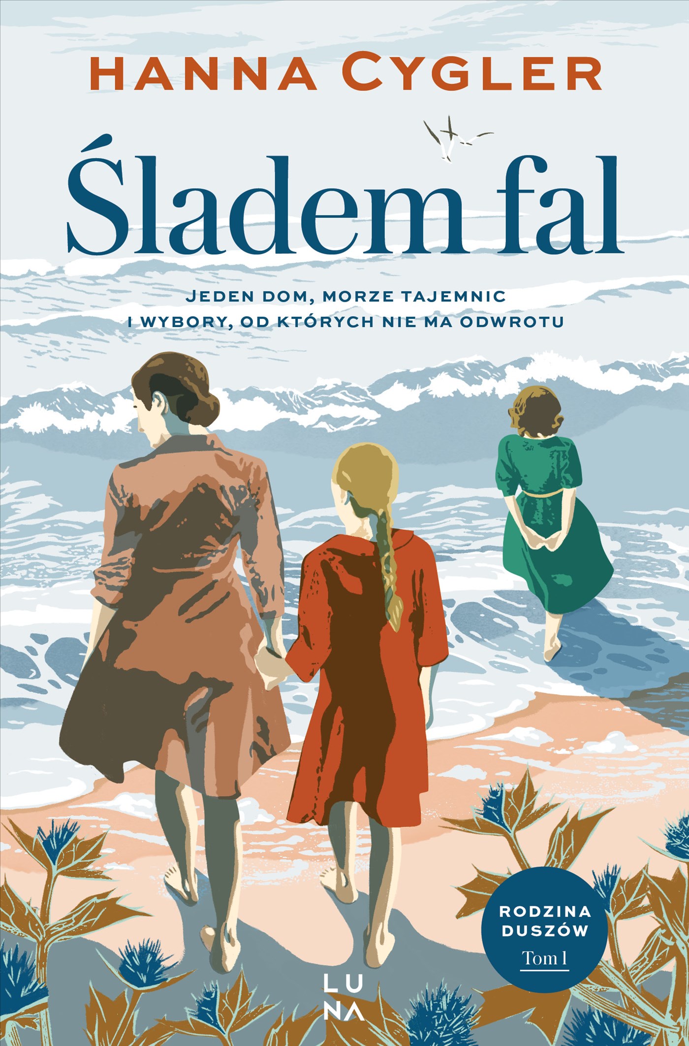 Tytuł: Saga Rodzina Duszów (#1). Śladem fal
Autor: Hanna Cygler
Wydawnictwo: Wydawnictwo Luna
Formaty: EPUB, MOBI