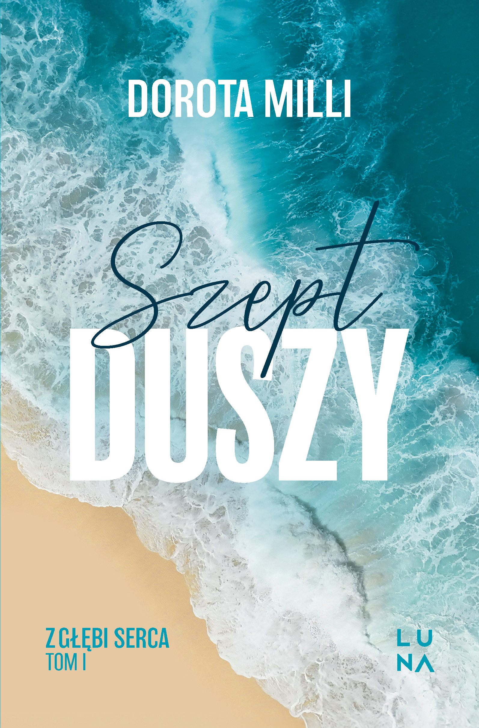 Tytuł: Saga z głębi serca (#1). Szept duszy
Autor: Dorota Milli
Wydawnictwo: Wydawnictwo Luna
Formaty: EPUB, MOBI