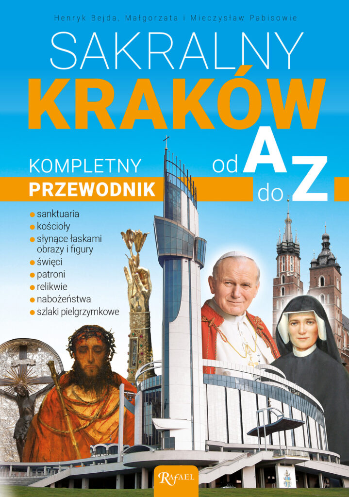 Sakralny Kraków. Kompletny przewodnik od A do Z — okładka