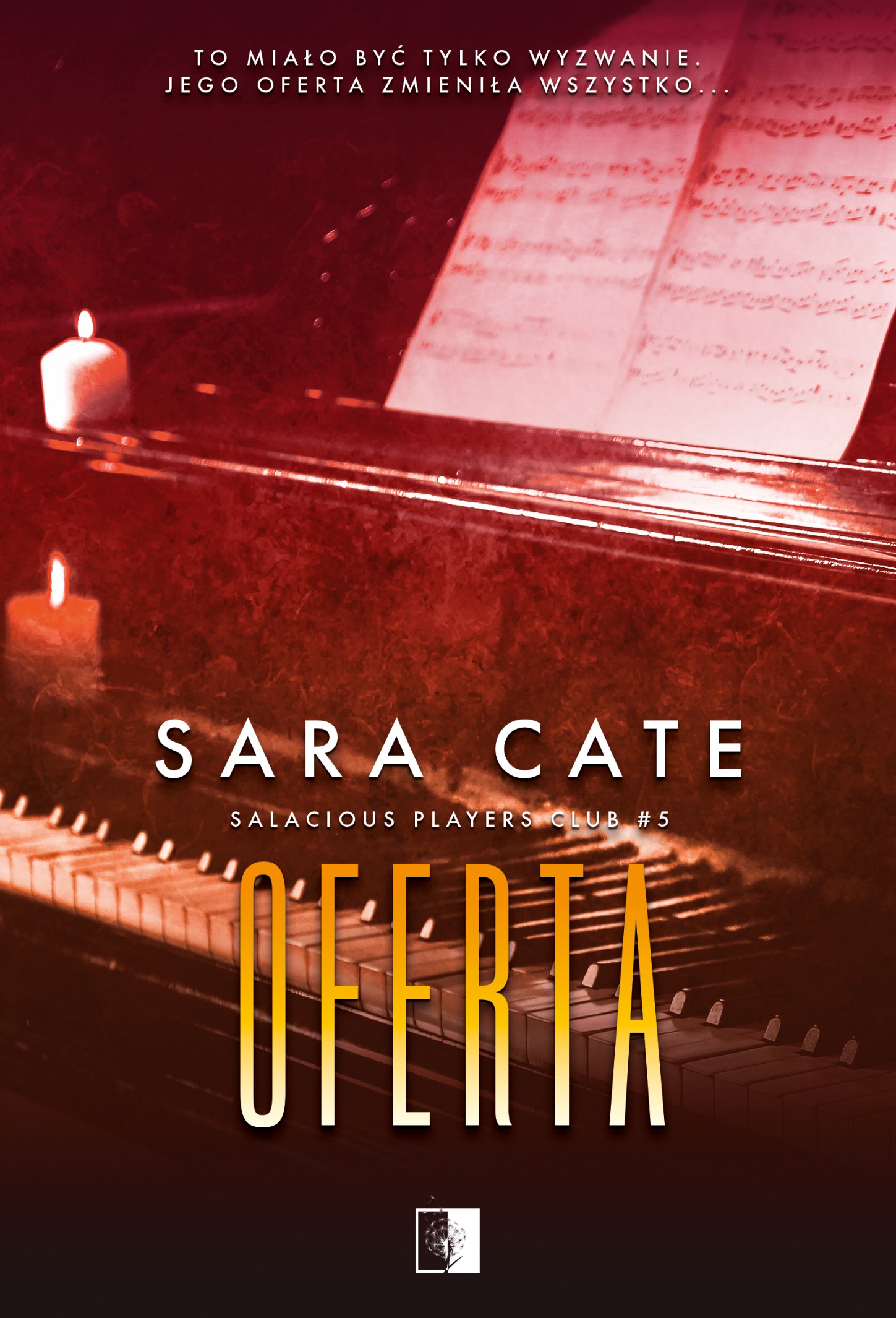 Tytuł: Salacious Players Club (#5). Oferta
Autor: Sara Cate
Wydawnictwo: Wydawnictwo NieZwykłe Zagraniczne
Formaty: EPUB, MOBI