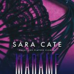 Tytuł: Salacious Players Club T.6 Madame
Autor: Sara Cate
Wydawnictwo: NieZwykłe Zagraniczne
Formaty: MOBI, EPUB