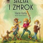 Tytuł: Salia i Zmrok
Autor: Marcin Mortka
Wydawnictwo: SQN
Formaty: MOBI, EPUB