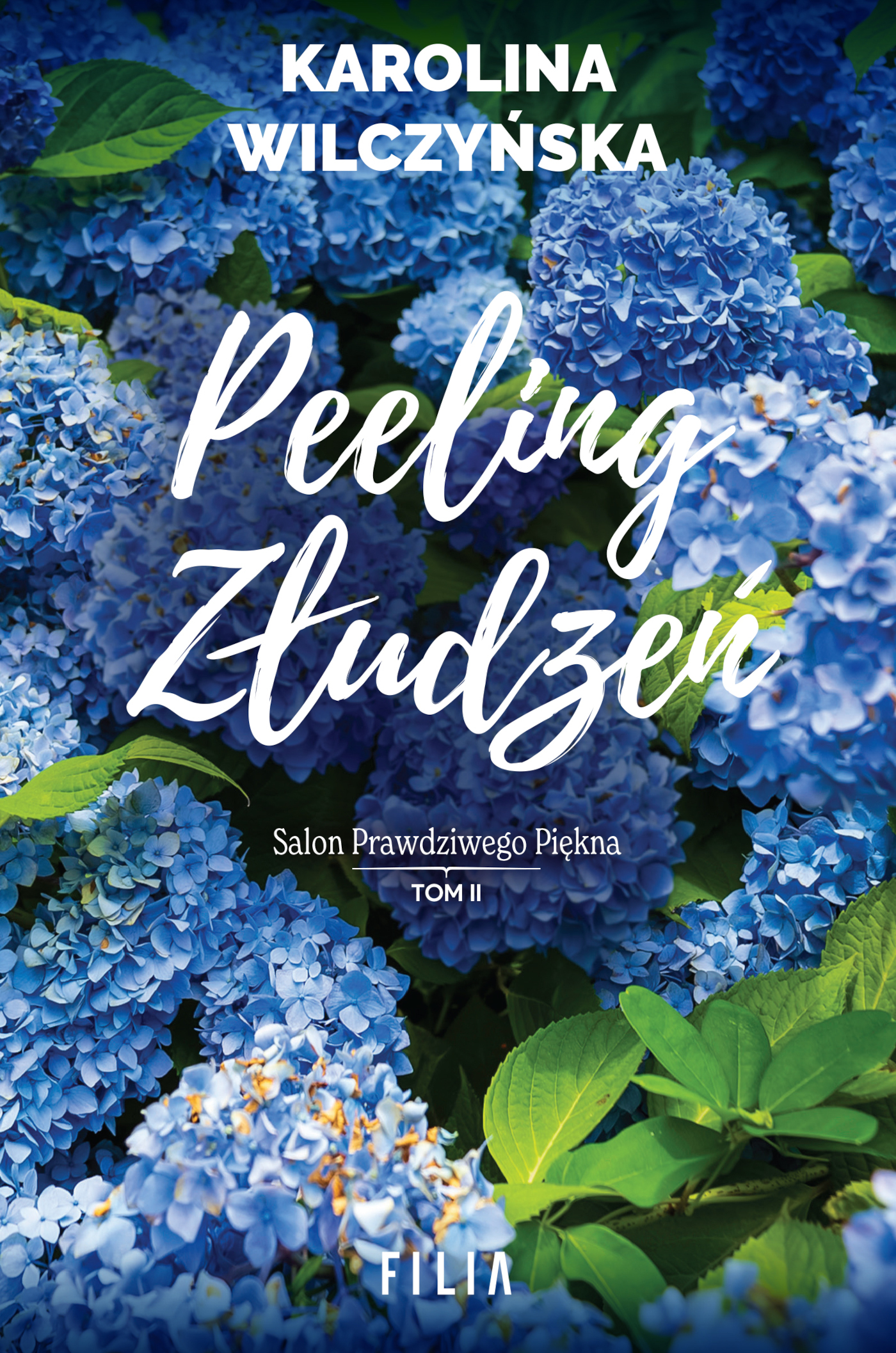 Tytuł: Salon prawdziwego piękna (Tom 2). Peeling złudzeń
Autor: Karolina Wilczyńska
Wydawnictwo: FILIA
Formaty: EPUB, MOBI