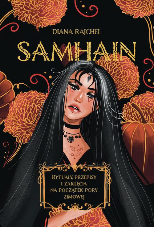 Tytuł: Samhain
Autor: Diana Rajchel
Wydawnictwo: Wydawnictwo Kobiece
Formaty: MOBI, EPUB