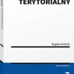 Tytuł: Samorząd terytorialny
Autor: Bogdan Dolnicki
Wydawnictwo: Wolters Kluwer
Formaty: PDF