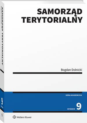Tytuł: Samorząd terytorialny
Autor: Bogdan Dolnicki
Wydawnictwo: Wolters Kluwer
Formaty: PDF