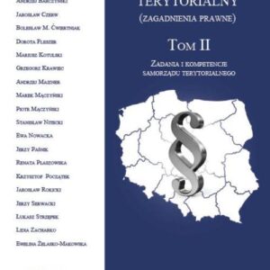Tytuł: Samorząd terytorialny (zagadnienia prawne) Tom II
Autor: 
Wydawnictwo: Oficyna Wydawnicza Humanitas
Formaty: PDF