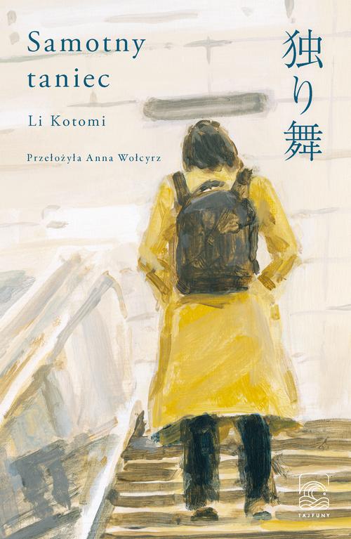Tytuł: Samotny taniec
Autor: Kotomi Li
Wydawnictwo: Tajfuny
Formaty: EPUB, MOBI