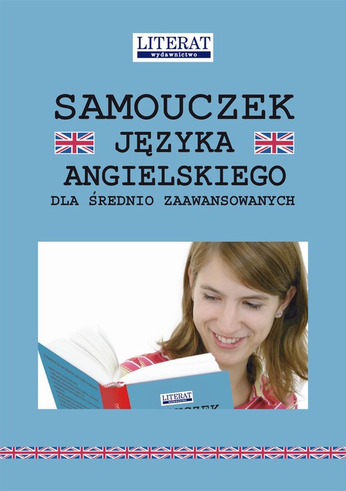 Tytuł: Samouczek języka angielskiego dla średnio zaawansowanych
Autor: Dorota Olszewska
Wydawnictwo: Literat
Formaty: PDF