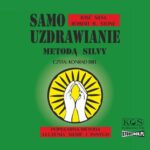Tytuł: Samouzdrawianie metodą Silvy
Autor: Jose Silva, Robert B. Stone
Wydawnictwo: Kos
Formaty: MP3