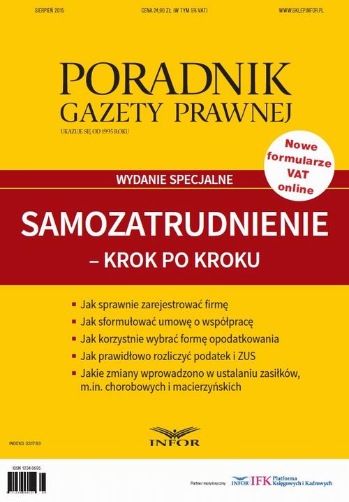 Tytuł: Samozatrudnienie - krok po kroku - wydanie specjalne
Autor: Grzegorz Ziółkowski
Wydawnictwo: Infor
Formaty: PDF