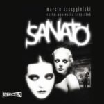 Tytuł: Sanato
Autor: Marcin Szczygielski
Wydawnictwo: Storybox
Formaty: MP3